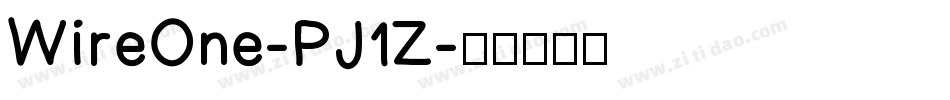 WireOne-PJ1Z字体转换