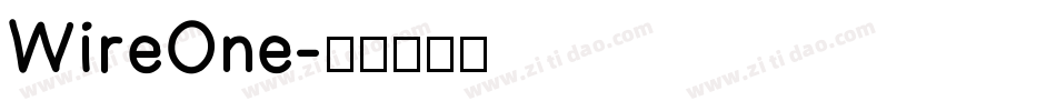 WireOne字体转换