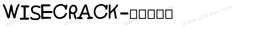 WISECRACK字体转换