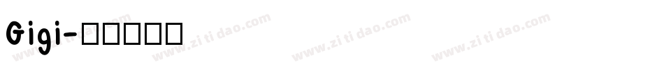 Gigi字体转换