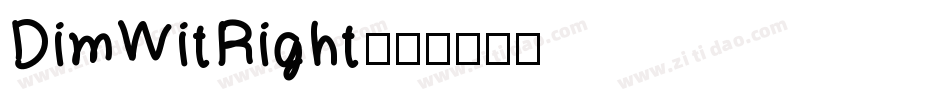 DimWitRight字体转换