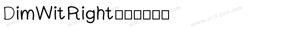DimWitRight字体转换