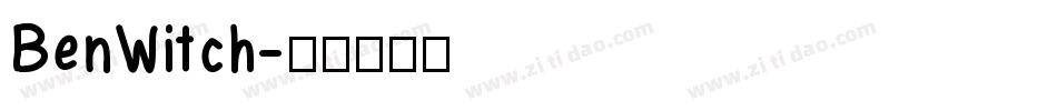 BenWitch字体转换