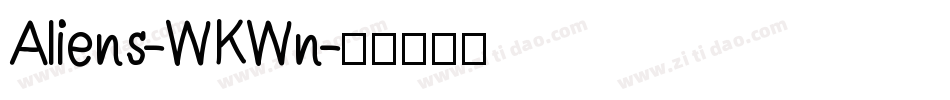 Aliens-WKWn字体转换