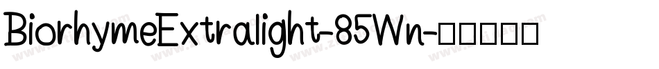 BiorhymeExtralight-85Wn字体转换