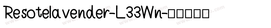 Resotelavender-L33Wn字体转换