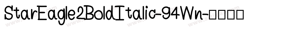 StarEagle2BoldItalic-94Wn字体转换