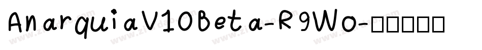 AnarquiaV10Beta-R9Wo字体转换