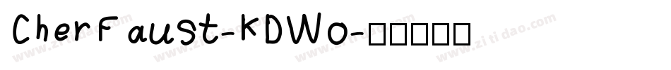 CherFaust-KDWo字体转换