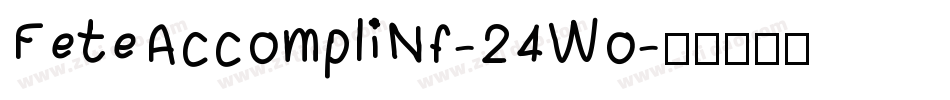 FeteAccompliNf-24Wo字体转换