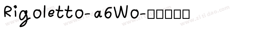 Rigoletto-a6Wo字体转换