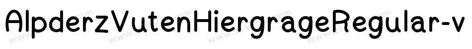 AlpderzVutenHiergrageRegular-v41A字体转换