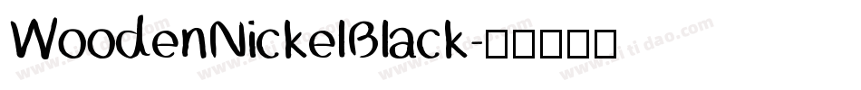 WoodenNickelBlack字体转换