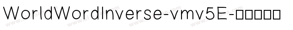 WorldWordInverse-vmv5E字体转换