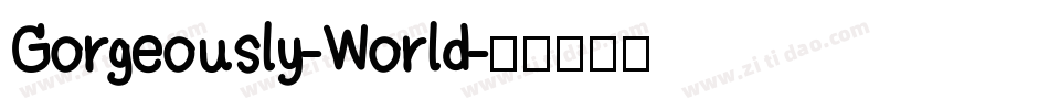 Gorgeously-World字体转换