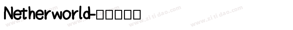 Netherworld字体转换