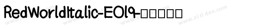 RedWorldItalic-EOl9字体转换