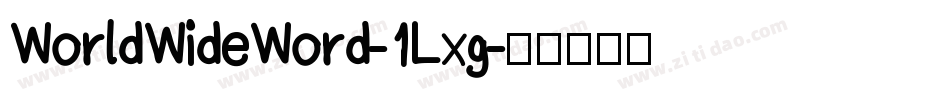 WorldWideWord-1Lxg字体转换