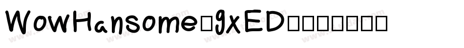 WowHansome-gxED5字体转换