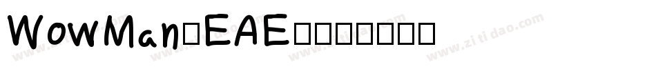 WowMan-EAE4字体转换