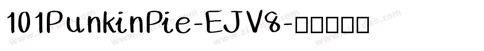 101PunkinPie-EJV8字体转换
