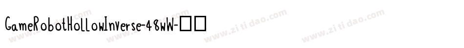 GameRobotHollowInverse-48wW字体转换