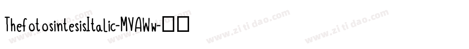 ThefotosintesisItalic-MVAWw字体转换