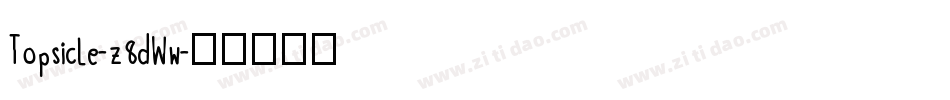 Topsicle-z8dWw字体转换