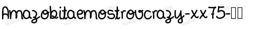 Amazobitaemostrovcrazy-xx75字体转换
