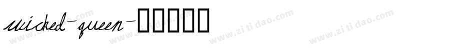 WICKED-QUEEN字体转换