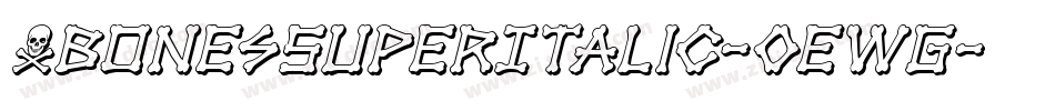 XbonesSuperItalic-0ewG字体转换