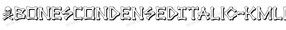 XbonesCondensedItalic-KmLl字体转换
