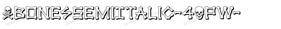 XbonesSemiItalic-4OPW字体转换