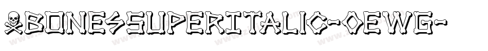 XbonesSuperItalic-0ewG字体转换