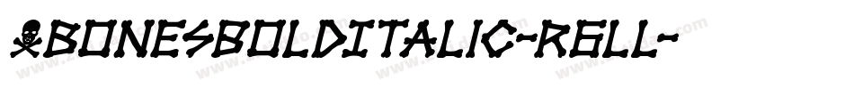XbonesBoldItalic-r6LL字体转换