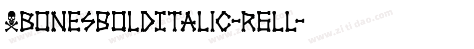 XbonesBoldItalic-r6LL字体转换