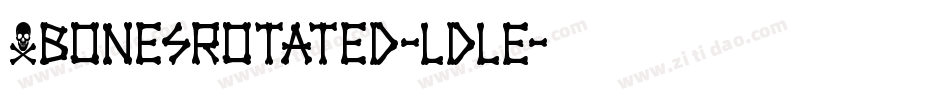 XbonesRotated-LdlE字体转换