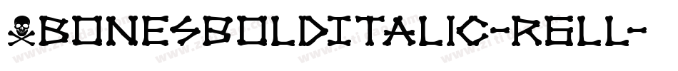 XbonesBoldItalic-r6LL字体转换