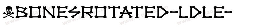 XbonesRotated-LdlE字体转换