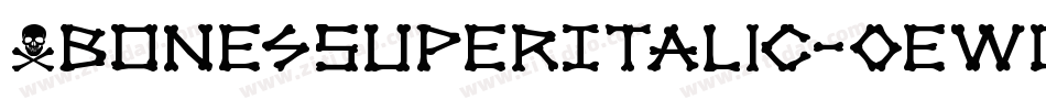 XbonesSuperItalic-0ewG字体转换