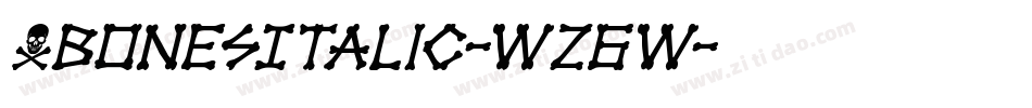 XbonesItalic-wz6w字体转换