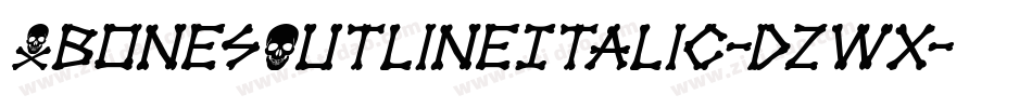 XbonesOutlineItalic-dzWx字体转换