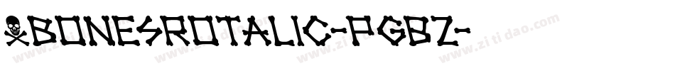 XbonesRotalic-PgBZ字体转换