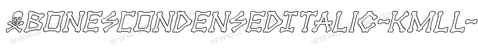 XbonesCondensedItalic-KmLl字体转换