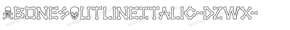 XbonesOutlineItalic-dzWx字体转换