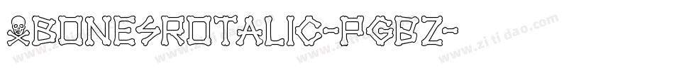 XbonesRotalic-PgBZ字体转换