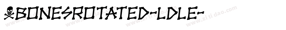 XbonesRotated-LdlE字体转换