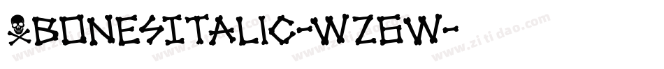XbonesItalic-wz6w字体转换