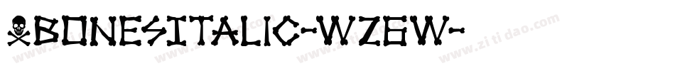 XbonesItalic-wz6w字体转换