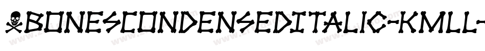 XbonesCondensedItalic-KmLl字体转换